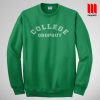 College Dropout Sweatshirt