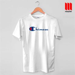 Parody Chinese Champion T Shirt