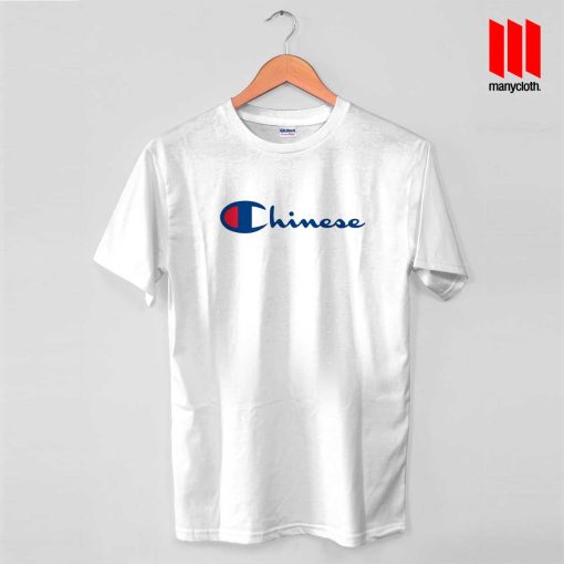 Parody Chinese Champion T Shirt