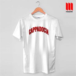 Cappadocia Quote T Shirt