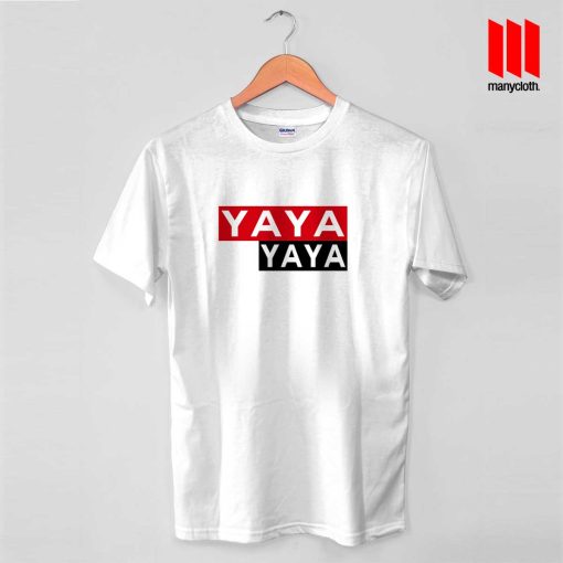 YAYA YAYA Quote T Shirt