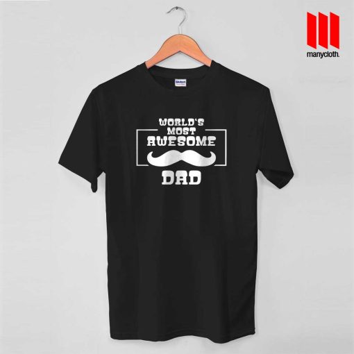 Awesome Dad T Shirt