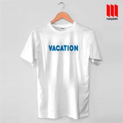 Vacation Quote Band T Shirt