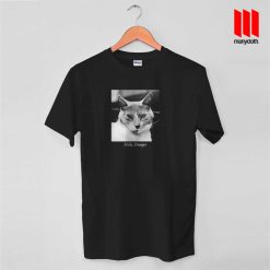 Hello Stranger Cat Quote T Shirt