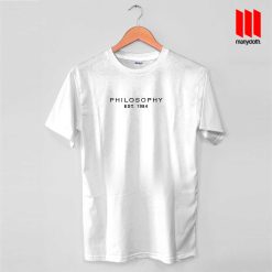 Philosophy Est 1984 Quote Band T Shirt