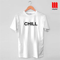 Chill Chill Band T Shirt