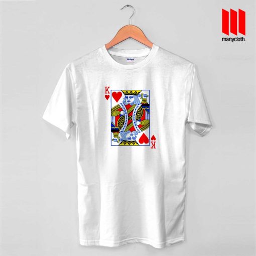 King Card Remi Quote T Shirt