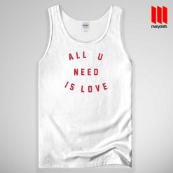 All You Need Is Love Tank Top Unisex