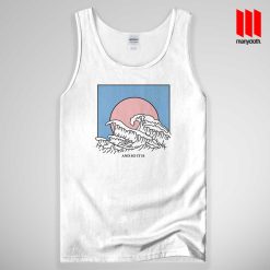 And So It Is Wave Tank Top Unisex