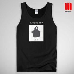 Are You Ok Tank Top Unisex