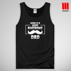 Awesome Dad Tank Top Unisex