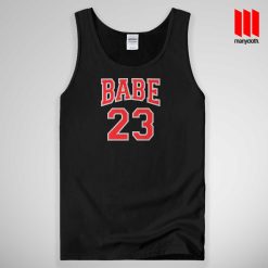 BABE 23 Quote Tank Top Unisex