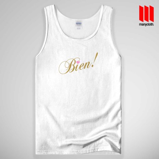 Bien Seer Quote Tank Top Unisex