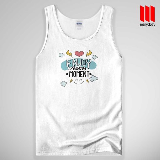 Enjoy Quote Tank Top Unisex