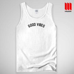 Good Vibes Quote Tank Top Unisex