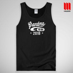 Grandma To Be 2018 Tank Top Unisex