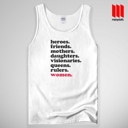 Heroes Friends Mothers Women Tank Top Unisex