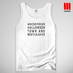 Hocus Pocus Halloween Town And Beetlejuice Tank Top Unisex