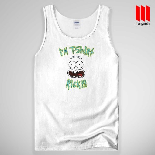 I’m Rick Quote Band Tank Top Unisex