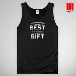 Sacrifice The Gift Tank Top Unisex