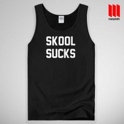 Skool Sucks Tank Top Unisex