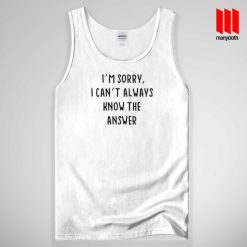 Sorry Funny Quote Tank Top Unisex