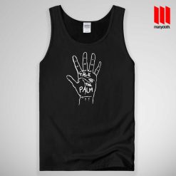 Talk To The Palm Tank Top Unisex