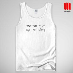 Women Don’t Owe You Tank Top Unisex