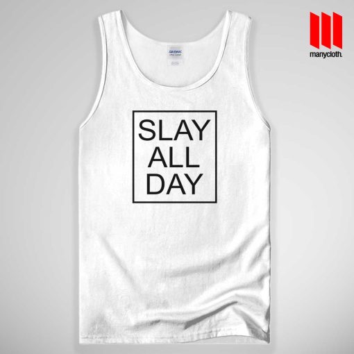 Beyonce Slay All Day Tank Top Unisex