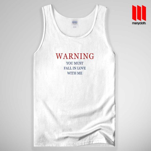 Warning Quote Tank Top Unisex