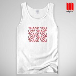 Thank You Good Times Tank Top Unisex