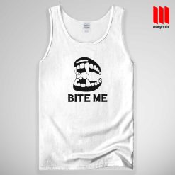 Bite Me Quote Band Tank Top Unisex