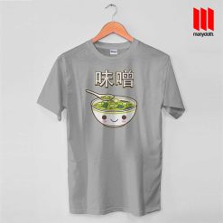 Miso Soup T Shirt is the best and cheap designs clothing for gift