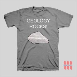 Geology Rocks T-shirt