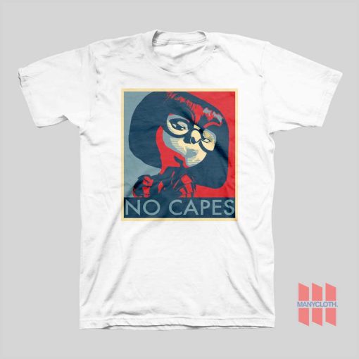 Incredibles Edna Mode No Capes T-shirt