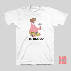 Patrick I'm Bored T-shirt SpongeBob Squarepants