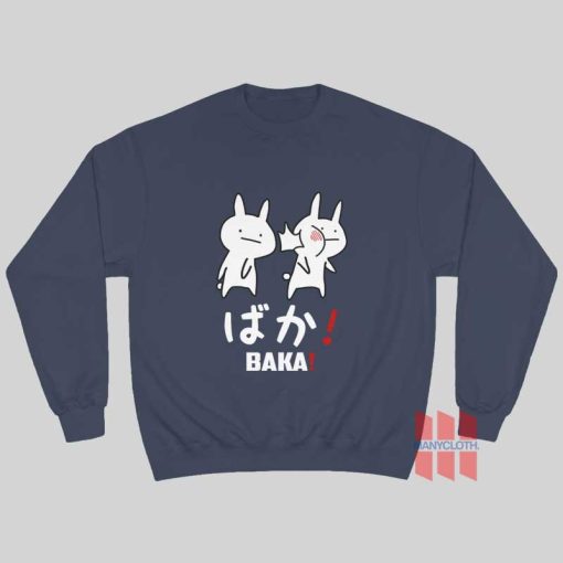 Baka Cute Anime Japanese Word Sweatshirt