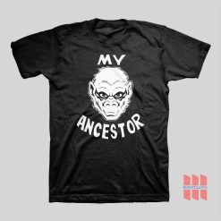 My Ancestor T-Shirt