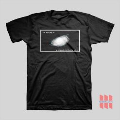 The Future Is A Benevolent Black Hole T-shirt