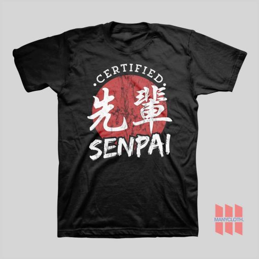 Certified Senpai Japanese T-Shirt