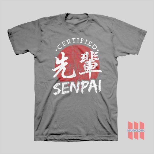 Certified Senpai Japanese T-Shirt