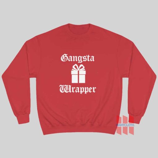 Gangsta Wrapper Christmas Sweatshirt