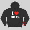 I Love Dilfs Hoodie