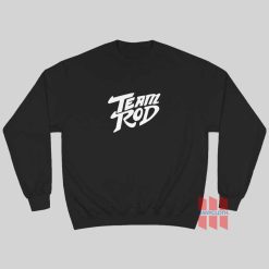 Team Rod Sweatshirt Hot Rod