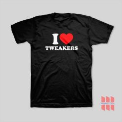 I Love Tweakers T-Shirt