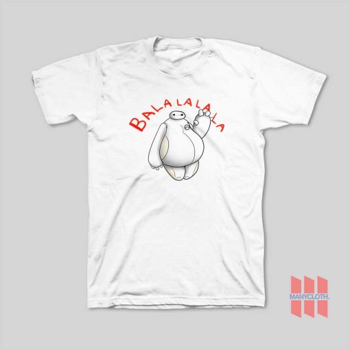 Big Hero 6 Baymax Ba La La La T-Shirt