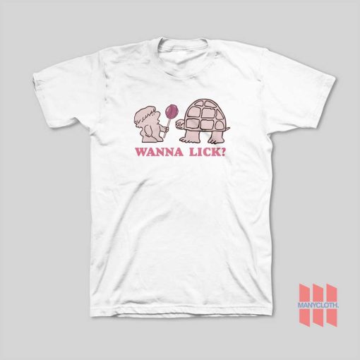 Wanna Lick Ladies T-Shirt