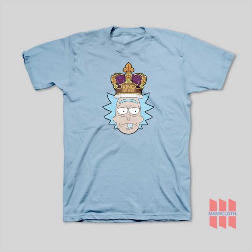 Rick King Of Shit Rick and Morty T-Shirt