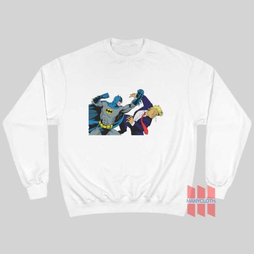 Batman Punching Donald Trump Face Sweatshirt