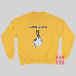 Big Chungus Sweatshirt